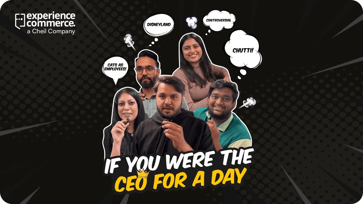 If you were the CEO for a day